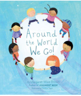 Illustration of diverse children holding hands.  Text in center of circle says "Around the World We Go"